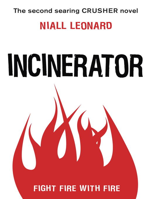 Title details for Incinerator by Niall Leonard - Available